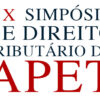 XX Simpósio de Direito Tributário da APET